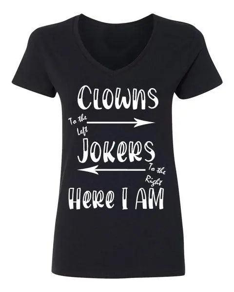 Say It On Tees Now Clowns and Jokers Women's Tee Say It On Tees Now